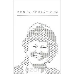 Donum semanticum: Opera linguistica et logica