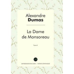 La Dame de Monsoreau. Tome II