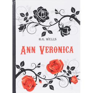 Ann Veronica / Анна Вероника Ann Veronica / Анна Вероника