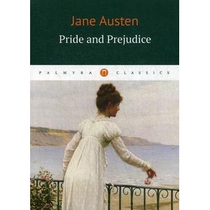 Pride and Prejudice / Austen Jane