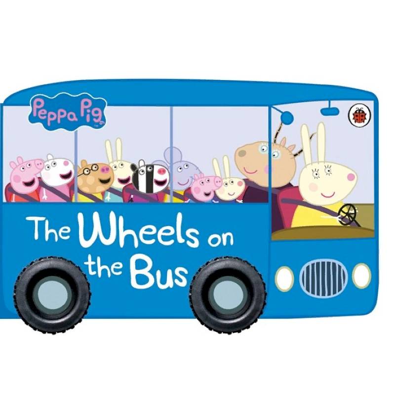 Peppa Pig: The Wheels on the Bus. Board book