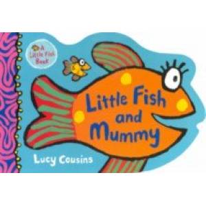 Little Fish and Mummy Little Fish and Mummy