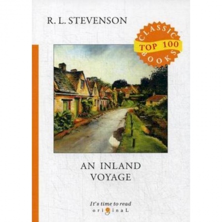 Чтение на английском языке, книга An Inland Voyage купить по скидке