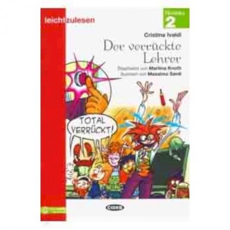 Домашнее чтение на немецком языке, книга Der verruckte Lehrer купить по скидке