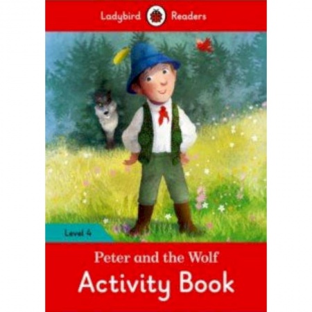Литература на иностранном языке для детей, книга Peter and the Wolf Activity Book купить по скидке