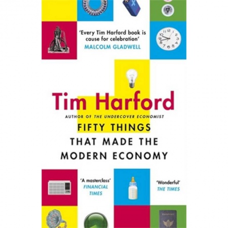 Чтение на английском языке, книга Fifty Things that Made the Modern Economy купить по скидке