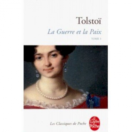 Домашнее чтение на французском языке, книга La Guerre et la Paix. Tome 1 купить по скидке