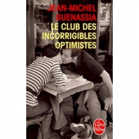Домашнее чтение на французском языке, книга Club des incorrigibles optimistes купить по скидке