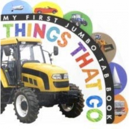 Чтение на английском языке, книга My First Jumbo Tab Book: Things That Go (board) купить по скидке