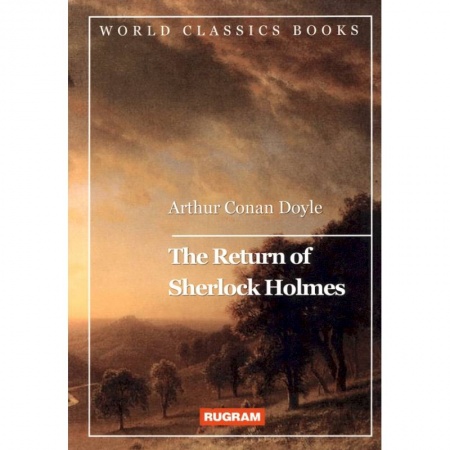 Зарубежная современная проза, книга The Return of Sherlock Holmes купить по скидке