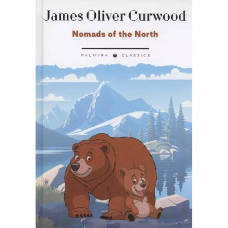 Чтение на английском языке, книга Nomads of the North купить по скидке