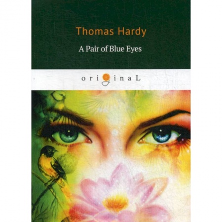 Чтение на английском языке, книга A Pair of Blue Eyes купить по скидке
